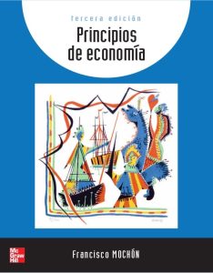 Principios de Macroeconomía 3 Edición Francisco Mochón - PDF | Solucionario