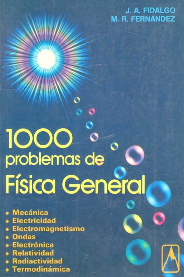 1000 Problemas de Física General 1 Edición J. A. Fidalgo PDF