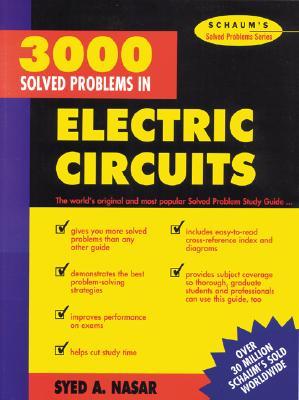 3000 Solved Problems in Electric Circuits (Schaum’s) 1 Edición Syed A. Nasar PDF