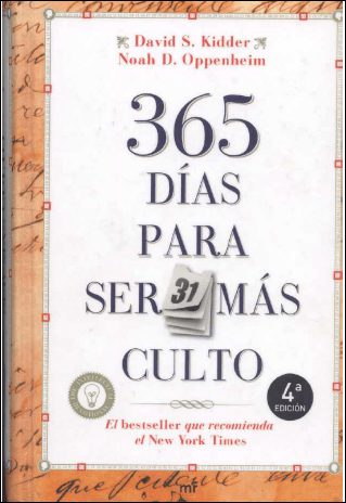 365 Días para ser Más Culto 4 Edición David S. Kidder PDF