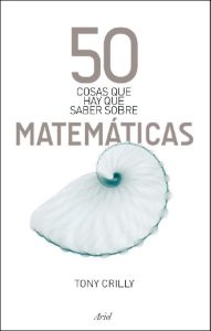 50 Cosas Que Hay Que Saber Sobre Matemáticas 1 Edición Crilly Tony - PDF | Solucionario