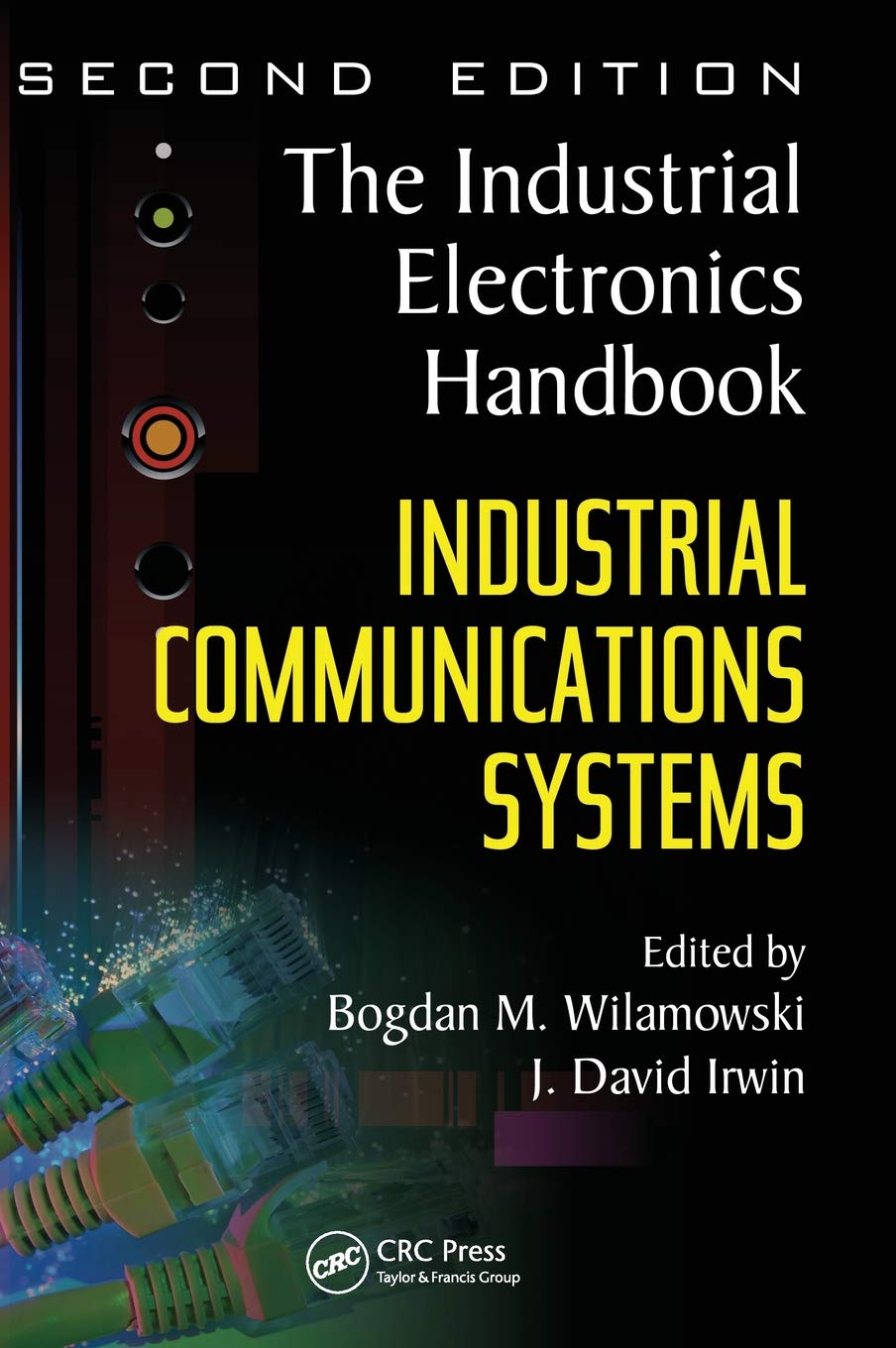 The Industrial Electronics Handbook: Industrial Communication Systems 2 Edición J. David Irwin PDF
