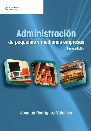 Administración de Pequeñas y Medianas Empresas 6 Edición Joaquín Rodríguez Valencia PDF