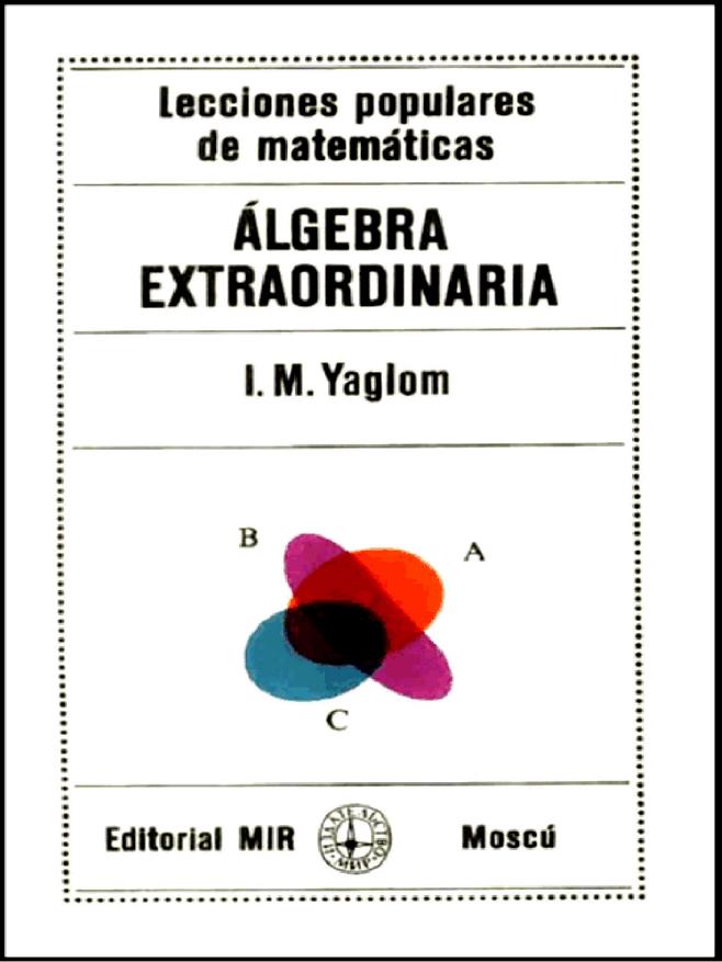 Álgebra Extraordinaria 2 Edición I. M. Yaglom PDF