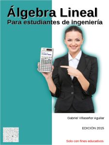 Álgebra Lineal Para Estudiantes de Ingeniería  Gabriel Villaseñor 2015 Edición - PDF | Solucionario