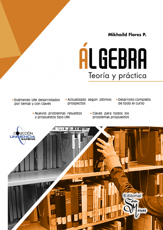 Álgebra: Teoría y Práctica 1 Edición Mikhaild Flores PDF