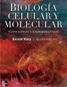 Biología Celular y Molecular 5 Edición Gerald Karp - PDF | Solucionario