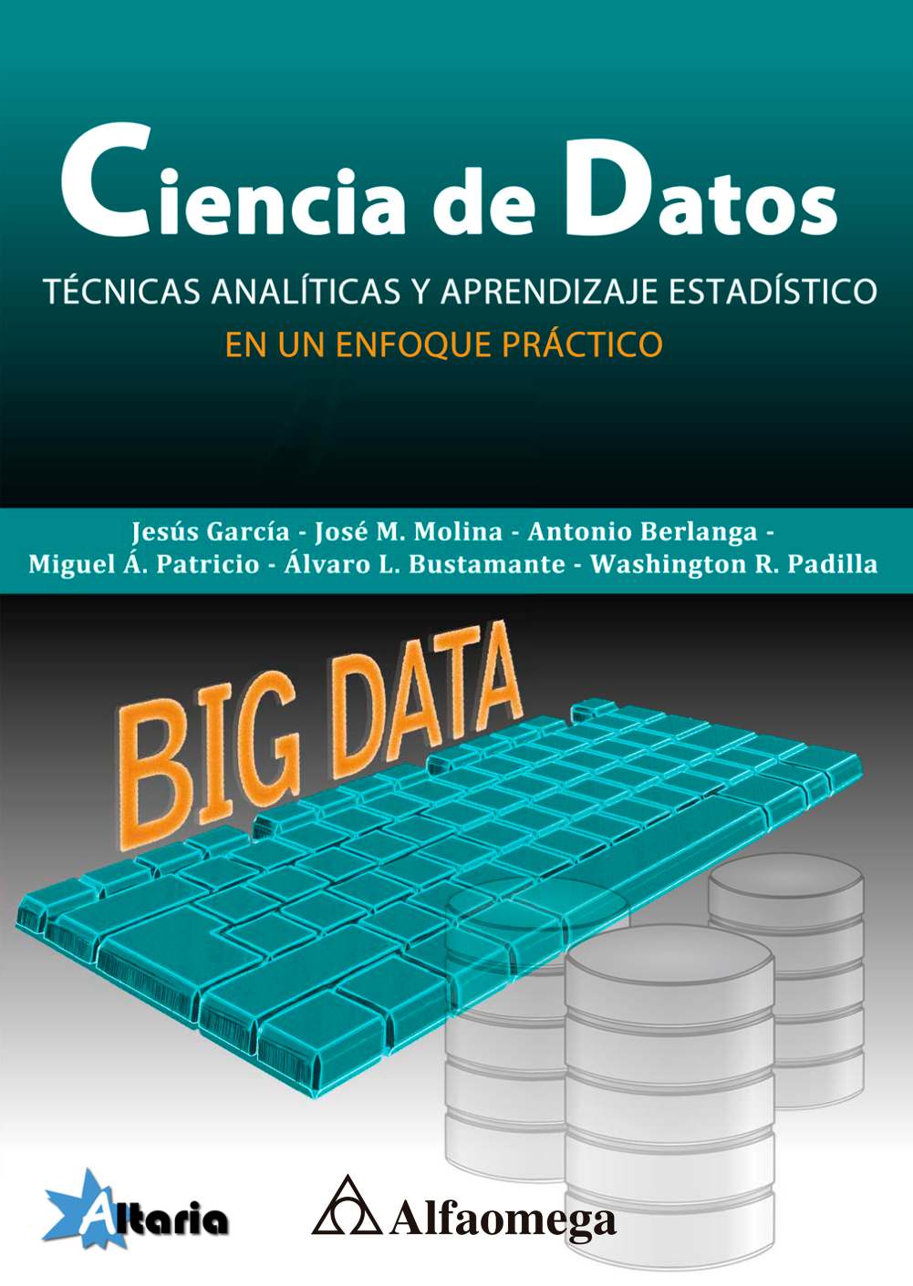 Ciencia de Datos: Técnicas Analíticas y Aprendizaje Estadístico 1 Edición Jesús García PDF