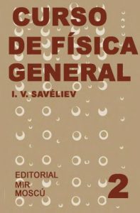Curso de Física General: Tomo 2 1 Edición I. V. Savéliev - PDF | Solucionario