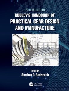 Dudley´s Handbook of Practical Gear Design and Manufacture 4 Edición Stephen P. Radzevich - PDF | Solucionario