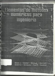 Elementos de Métodos Numéricos para Ingeniería 1 Edición Reynaldo Gómez Jiménez - PDF | Solucionario
