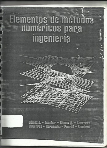 Elementos de Métodos Numéricos para Ingeniería 1 Edición Reynaldo Gómez Jiménez PDF