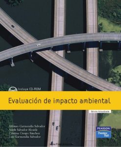 Evaluación de Impacto Ambiental 1 Edición Alfonso Garmendia Salvador - PDF | Solucionario