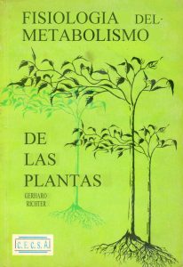 Fisiología del Metabolismo de las Plantas 1 Edición Gerharo Richter - PDF | Solucionario