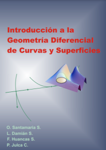 Introducción a la Geometría Diferencial de Curvas y Superficies 1 Edición Oscar Santamaria - PDF | Solucionario