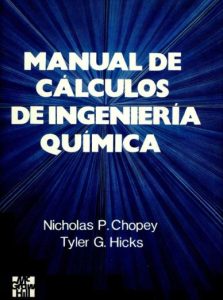 Manual de Cálculos de Ingeniería Química 1 Edición Nicholas P. Chopey - PDF | Solucionario