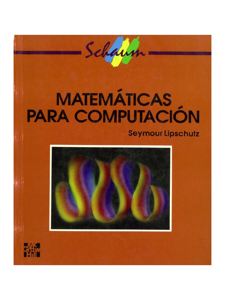 Matemáticas para Computación (Schaum) 1 Edición Seymour Lipschutz PDF