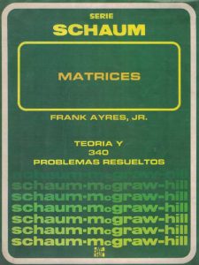 Matrices (Schaum) 1 Edición Frank Ayres - PDF | Solucionario