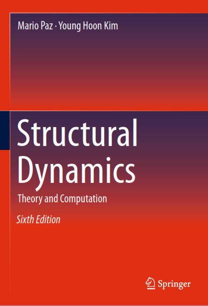 Structural Dynamics: Theory and Computation 6 Edición Mario Paz PDF