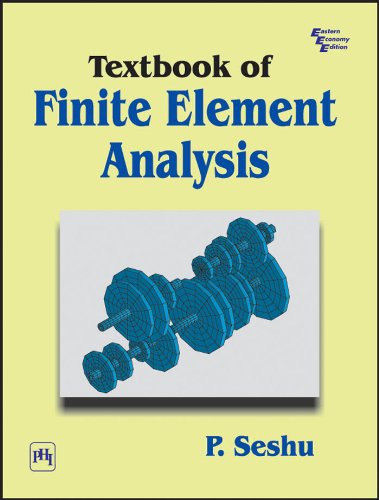Textbook of Finite Element Analysis 1 Edición P. Seshu PDF