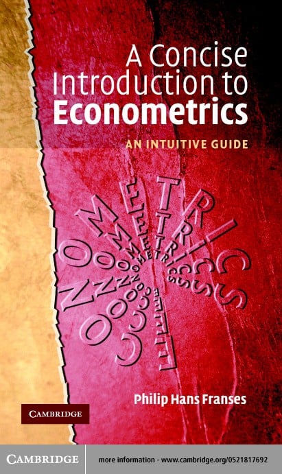 A Concise Introduction to Econometrics: An Intuitive Guide 1 Edición Philip Hans Franses PDF