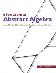 Álgebra Abstracta 7 Edición John B. Fraleigh - PDF | Solucionario