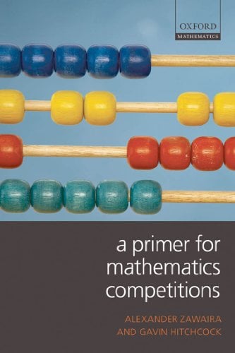 A Primer for Mathematics Competitions 1 Edición Alexander Zawaira PDF