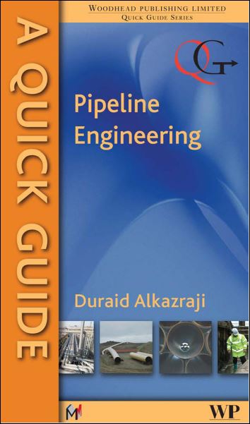 A Quick Guide to Pipeline Engineering 1 Edición D. Alkazraji PDF