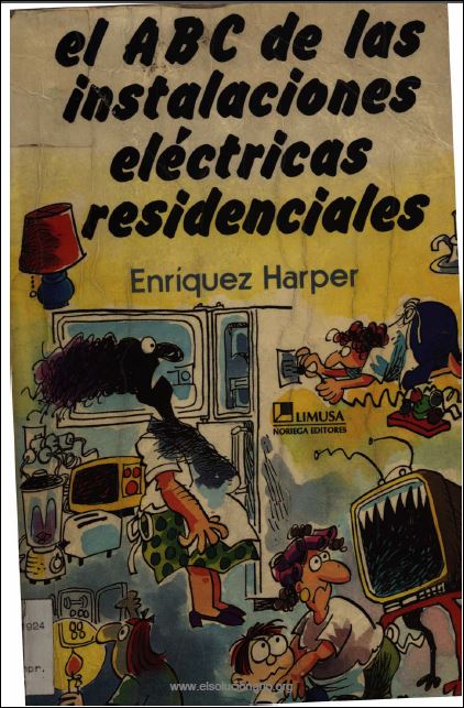 ABC de las Instalaciones Eléctricas Residenciales 1 Edición Gilberto Enríquez Harper PDF