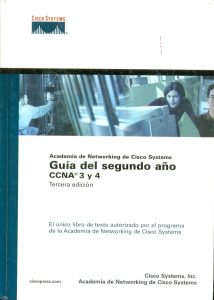 Academia de Networking de Cisco Systems: Guía del segundo año CCNA 3 y 4 3 Edición Cisco Systems - PDF | Solucionario