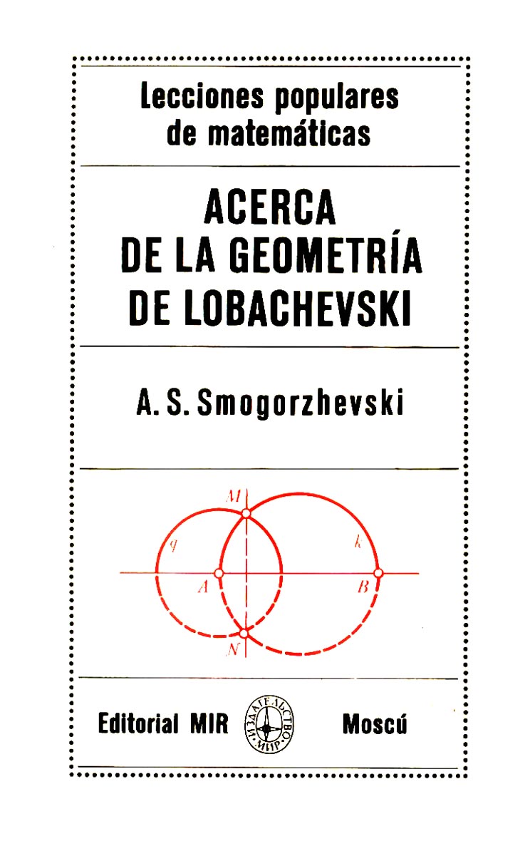 Acerca de la Geometría de Lebachevski (MIR)- A. S. Smogorzhevski 1 Edición A. S. Smogorzhevski PDF