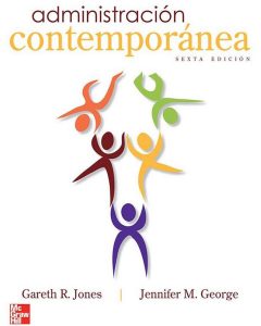 Administración Contemporánea 6 Edición Gareth R. Jones - PDF | Solucionario
