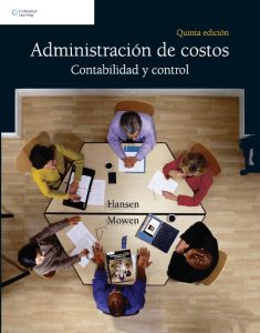 Administración de Costos 5 Edición Don R. Hansen - PDF | Solucionario