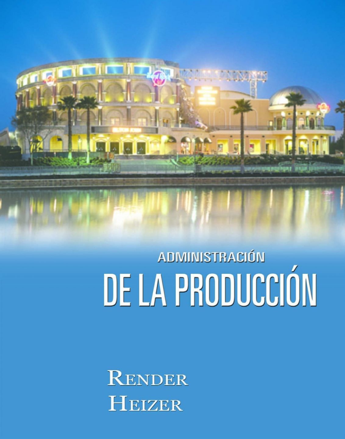 Administracion de la Producción 1 Edición Jay Heizer PDF
