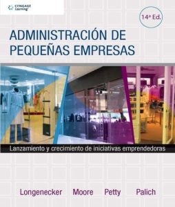 Administración de Pequeñas Empresas 14 Edición Justin G. Longenecker - PDF | Solucionario