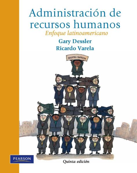 Administración de Recursos Humanos: Enfoque Latinoamericano 5 Edición Gary Dessler PDF