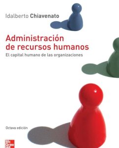 Administración de Recursos Humanos 8 Edición Idalberto Chiavenato - PDF | Solucionario