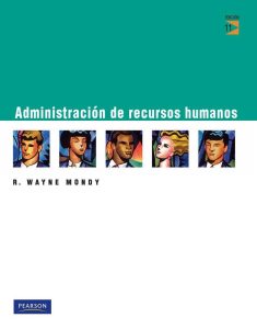 Administración de Recursos Humanos 11 Edición R. Wayne Mondy - PDF | Solucionario