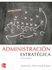 Administración Estratégica 8 Edición Charles W. L. Hill - PDF | Solucionario