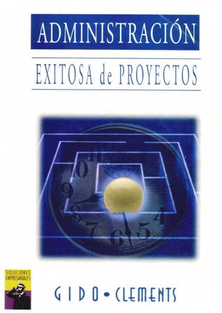 Administración Exitosa de Proyectos 1 Edición Jack Gido PDF