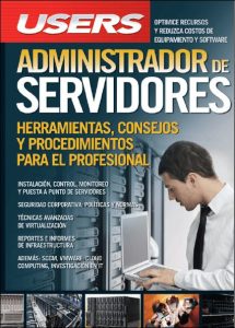 Administrador de Servidores: Herramientas, Consejos y Procedimientos de la Actividad Diaria (Users) 1 Edición Enzo Augusto Marchionni - PDF | Solucionario