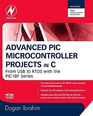 Advanced PIC Microcontroller Projects in C 1 Edición Dogan Ibrahim PDF