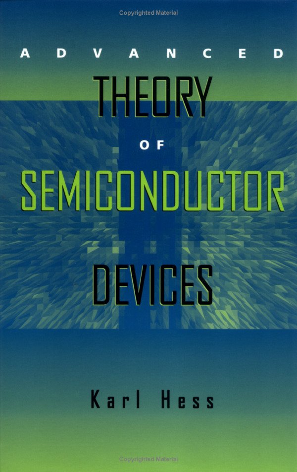 Advanced Theory of Semiconductor Devices 1 Edición Karl Hess PDF
