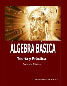 Álgebra Básica 2 Edición David Gonzáles López - PDF | Solucionario