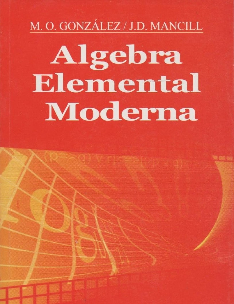 Álgebra Elemental Moderna 1 Edición M. O. Gonzales PDF
