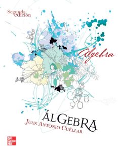 Álgebra 2 Edición Juan Antonio Cuellar - PDF | Solucionario