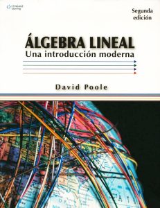 Algebra Lineal: Una Introducción Moderna 2 Edición David Poole - PDF | Solucionario