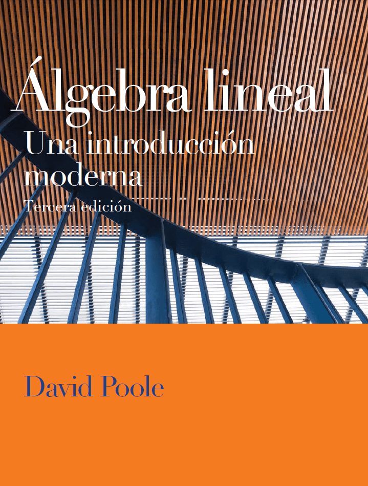 Álgebra Lineal: Una Introducción Moderna 3 Edición David Poole PDF