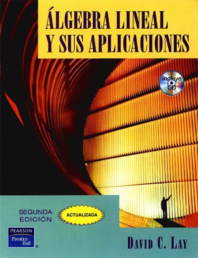 Algebra Lineal y sus Aplicaciones 2 Edición David C. Lay PDF