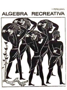 Álgebra Recreativa 1 Edición Yakov I. Perelman - PDF | Solucionario